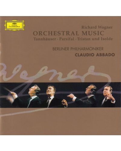 Claudio Abbado - Wagner: Orchestral Pieces From Parsifal, Tristan & Isolde, Tannhauser (CD) - 1