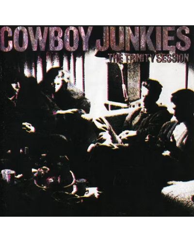 Cowboy Junkies - The Trinity Session (CD) - 1
