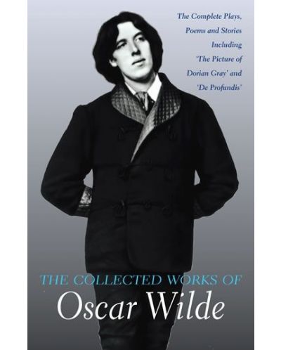 Collected Works of Oscar Wilde: Wordsworth Special Editions - 2