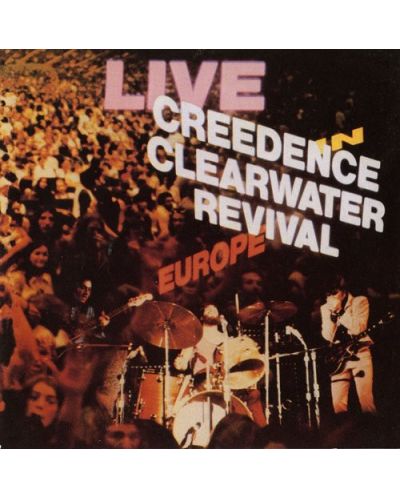 Creedence Clearwater Revival - Live In Europe (CD) - 1