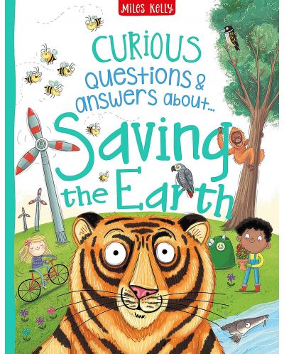 Curious Questions and Answers: Saving the Earth (Miles Kelly)	 - 1