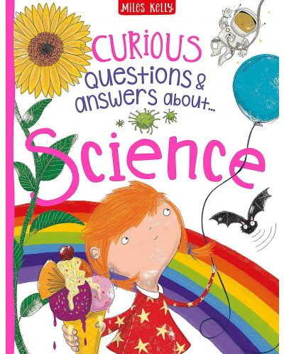 Curious Questions and Answers About Science (Miles Kelly) - 1