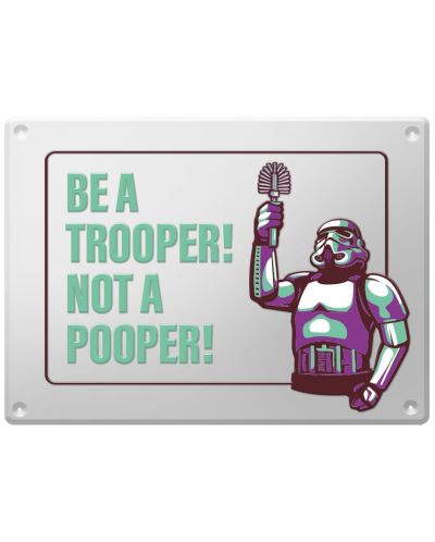 Decorațiuni de perete ItemLab Movies: Star Wars - Be a Trooper! Not a Pooper! - 1