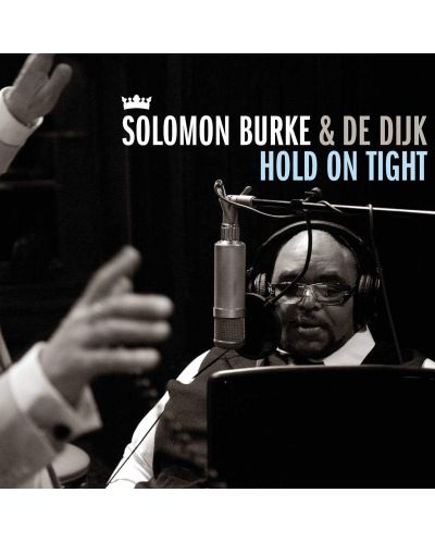 De Dijk Solomon Burke - Hold On Tight (CD) - 1