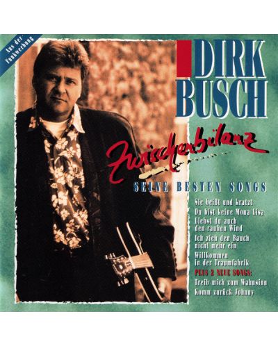 Dirk Busch - Zwischenbilanz - Seine Besten Songs (CD) - 1