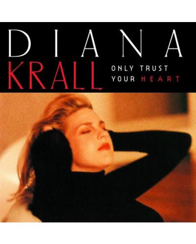Diana Krall - Only Trust Your Heart (CD) - 1