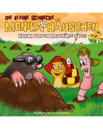 Die Kleine Schnecke Monika Hauschen - 22 Warum buddeln Maulwurfe Hugel? (CD) - 1