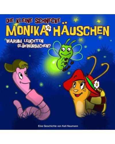 Die Kleine Schnecke Monika Hauschen - 03 Warum leuchten Gluhwurmchen? (CD) - 1