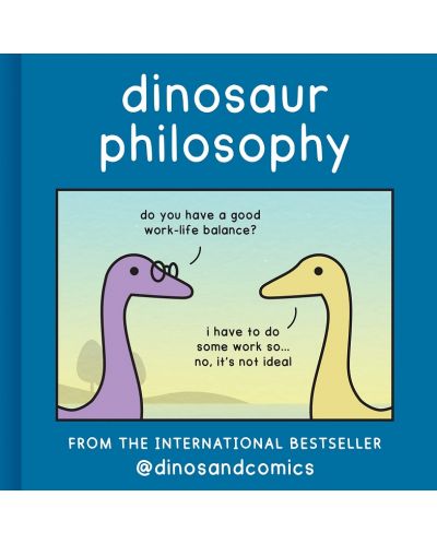 Dinosaur Philosophy - 1