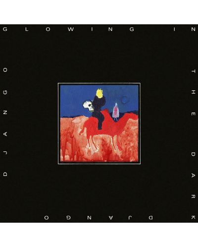 Django Django - Glowing In The Dark (Vinyl) - 1