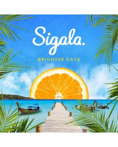 Dj Sigala - Brighter Days (CD) - 1