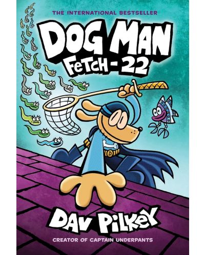 Dog Man, Vol. 8: Fetch-22 - 1