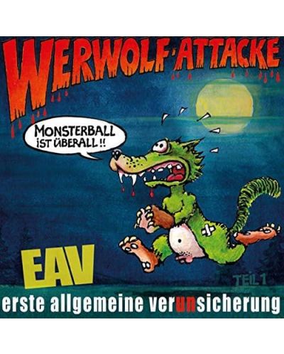 EAV - Werwolf-Attacke! (Monsterball Ist uberal (CD) - 1