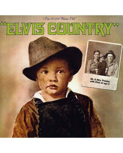 Elvis Presley - Elvis Country (I'm 10,000 Years Old) (CD) - 1