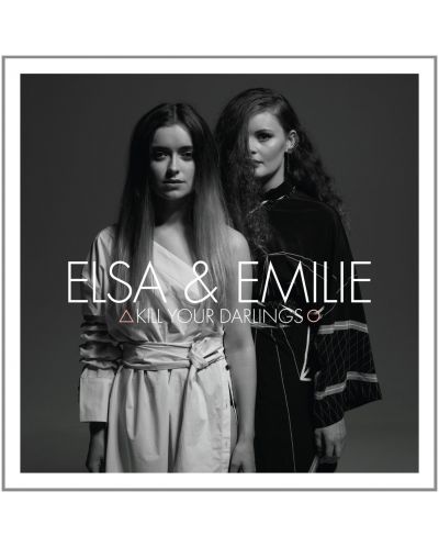Elsa & Emilie - Kill Your Darlings (CD) - 1