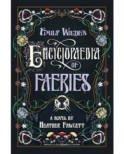 Emily Wilde's Encyclopaedia of Faeries - 1