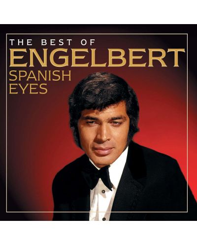Engelbert Humperdinck - Spanish Eyes: the Best of (CD) - 1