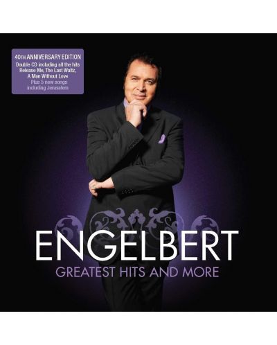 Engelbert Humperdinck - Engelbert Humperdink - the Greatest Hits and More (2 CD) - 1