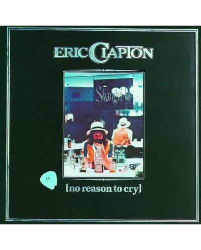 Eric Clapton - No Reason To Cry (CD) - 1