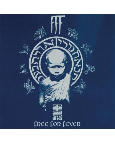 F.F.F. - Free For Fever (CD) - 1
