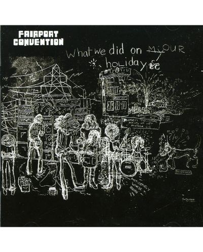 Fairport Convention - What We Did On Our Holidays (CD) - 1