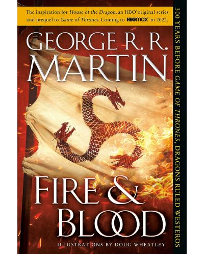 Fire and Blood: A Targaryen History - 1