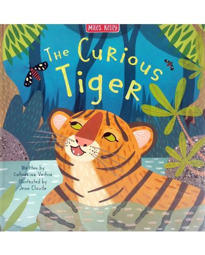 Forest Tales: The Curious Tiger (Miles Kelly) - 1