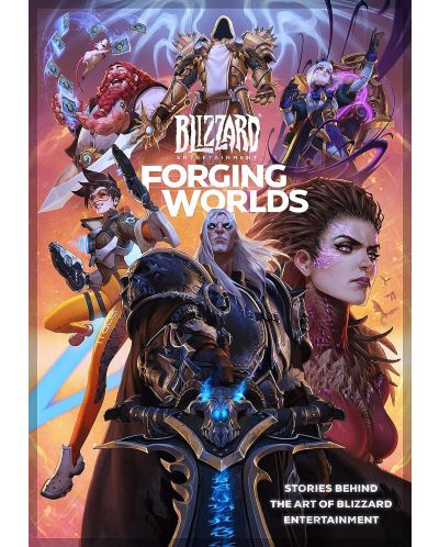 Forging Worlds: Stories Behind the Art of Blizzard Entertainment	 - 1