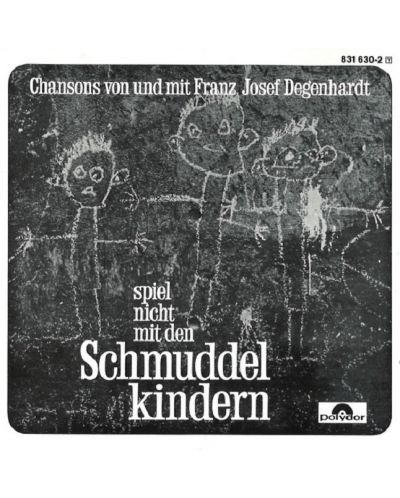 Franz Josef Degenhardt - Spiel nicht mit den Schmuddelkindern (CD) - 1