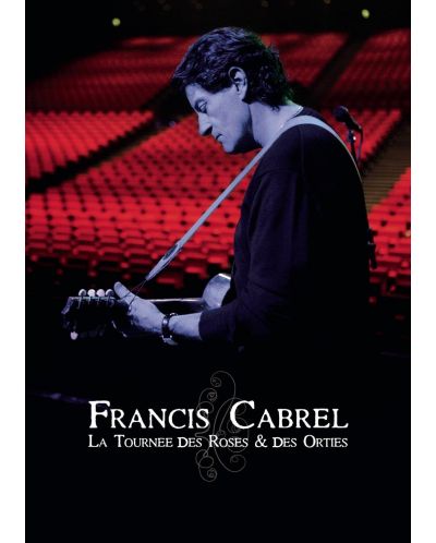 Francis Cabrel - La Tournee Des Roses & Des orties (DVD) - 1
