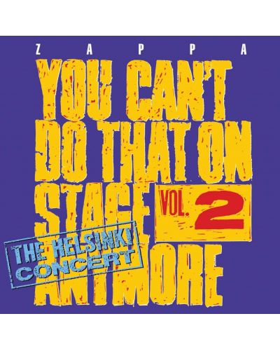 Frank Zappa - YOU Can't Do That on Stage Anymore, Vol. 2 - The Helsinki Concert (2 CD) - 1