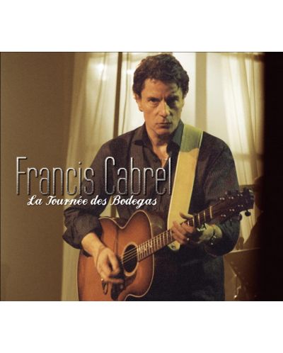 Francis Cabrel - La Tournee Des bodegas (DVD) - 1