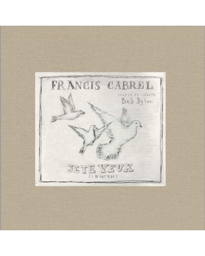 Francis Cabrel - Je Te veux (CD) - 1