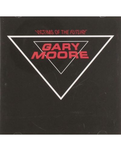 Gary Moore - Victims Of the Future (CD) - 1