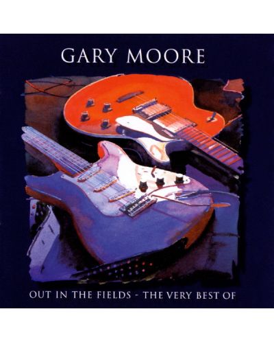 Gary Moore - Out in the Fields - The Very Best of Gary Moore (CD) - 1