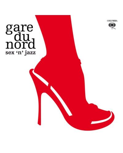 Gare Du Nord - Sex 'n' Jazz (2 CD) - 1