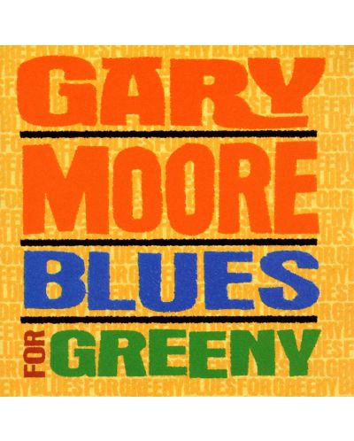 Gary Moore - Blues for Greeny (CD) - 1