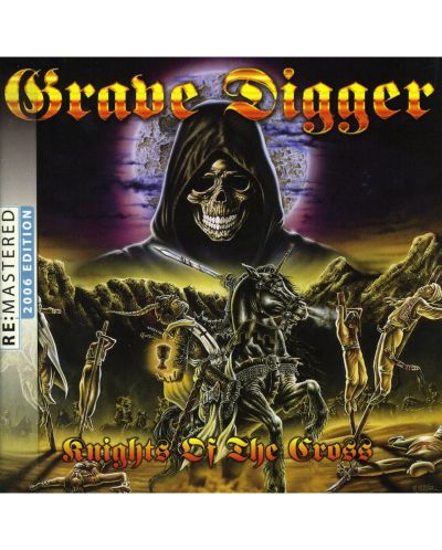 Grave Digger - Knights Of the Cross - Remastered 2006 (CD) - 1