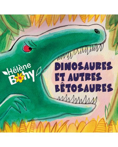 Helene Bohy - Dinosaures et autres betosaures (CD) - 1