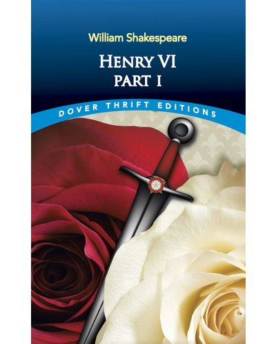 Henry VI, Part I (Dover Thrift Editions) - 1