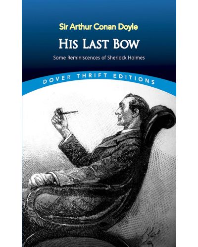 His Last Bow (Dover Thrift Editions) - 1