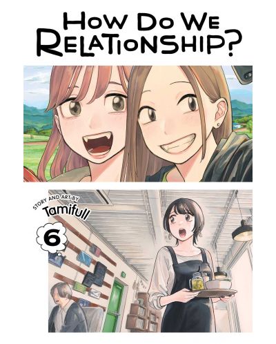 How Do We Relationship, Vol. 6 - 1