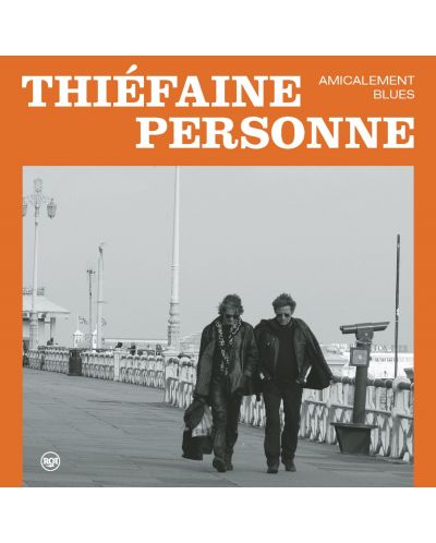 Hubert-Félix Thiéfaine & Paul Personne - Amicalement Blues (CD) - 1