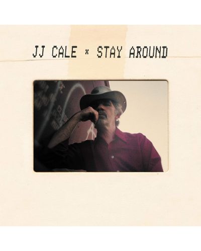 J.J. Cale - Stay Around (2 Vinyl)	 - 1