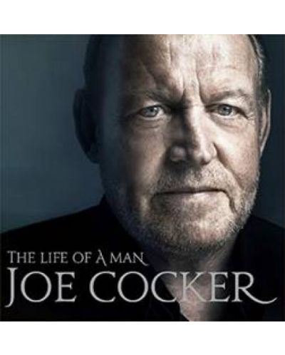 Joe Cocker - The Life Of A Man - The Ultimate Hits (1968 – 2014) (2 CD) - 1