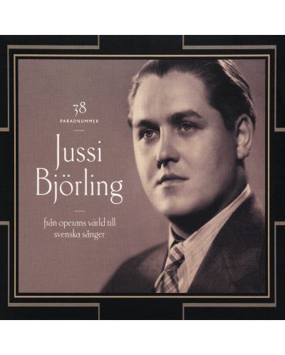 Jussi Bjorling - Fran operans varld till svenska sanger (2 CD) - 1