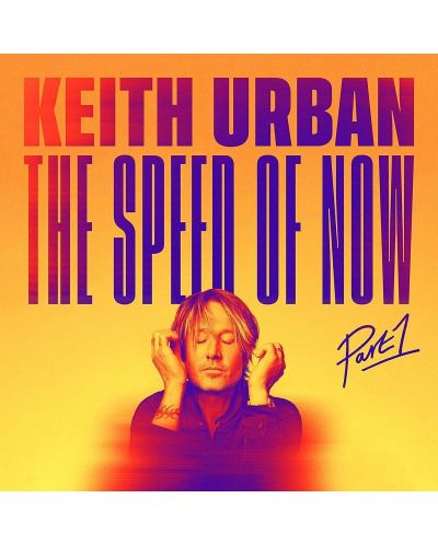 Keith Urban - THE SPEED OF NOW Part 1 (CD)	 - 1