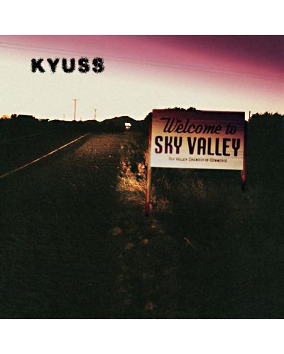 Kyuss - Welcome To Sky Valley (CD) - 1
