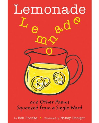 Lemonade and Other Poems Squeezed from a Single Word - 1