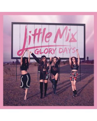 Little Mix - Glory Days (CD) - 1
